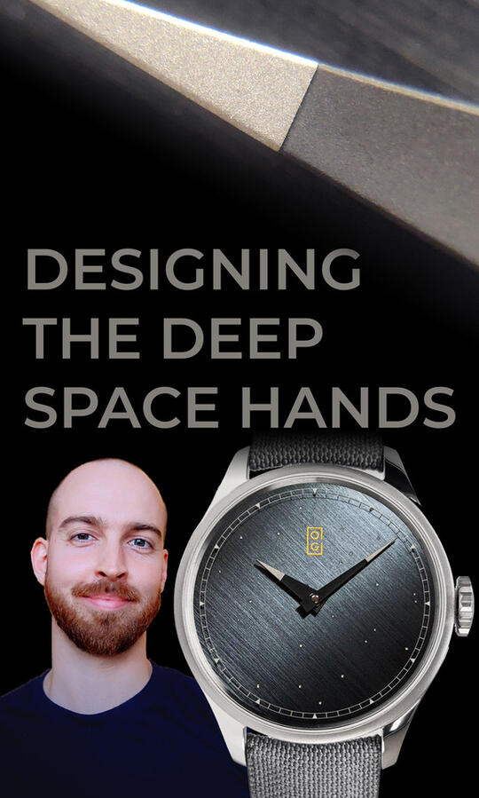 Designing Series discussing the Deep Space watch&#39;s hands design.